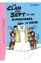 Le clan des sept 1 - le clan des sept et les bonshommes de neige