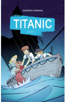 Titanic - tome 3 - s.o.s