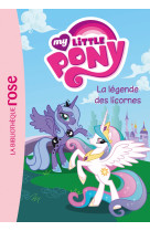 My little pony 01 - la légende des licornes