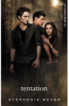 Saga twilight - tome 2 - tentation (avec affiche en couverture)