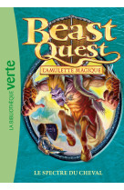 Beast quest 24 - le spectre du cheval