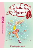 Les ballerines magiques 22 - l'anniversaire secret