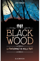 Blackwood, le pensionnat de nulle part - bientôt au cinéma sous le titre down a dark hall