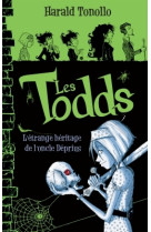 Les todds - tome 1 - l'étrange héritage de l'oncle déprius