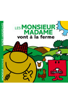 Les monsieur madame vont à la ferme