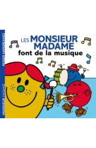 Les monsieur madame font de la musique