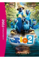 Rio 02 - le roman du film