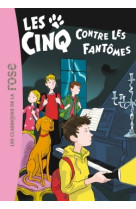 Les cinq 39 - les cinq contre les fantômes