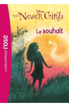 The never girls 03 - le souhait