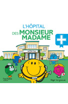 L'hôpital des monsieur madame