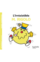 L'irrésistible m. rigolo