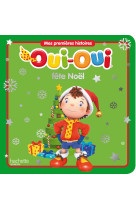 Oui-oui fête noël