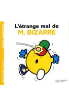 L'étrange mal de monsieur bizarre