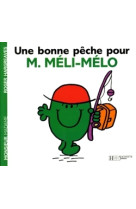 Une bonne pêche pour monsieur méli-mélo