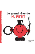 Le grand rêve de monsieur petit