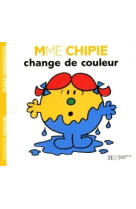 Madame chipie change de couleur