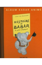 Histoire de babar - livre animé