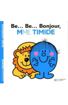 B...bon...bonjour, madame timide