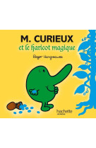 Monsieur curieux et le haricot magique