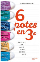 6 potes en 3e