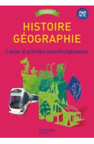 Histoire-géographie cm2 - collection citadelle - cahier d'activités élève - ed. 2017