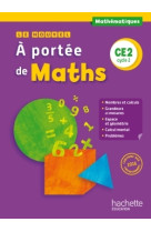 Le nouvel a portée de maths ce2 - livre élève - ed. 2017