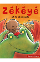 Zékéyé et le crocodile