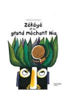 Zékéyé et le grand méchant nia