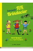 Intrépide fifi brindacier