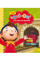 Oui-oui et le train de miniville