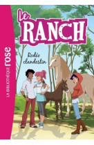 Le ranch 16 - rodéo clandestin