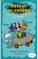 Retour au collège, le pire endroit du monde