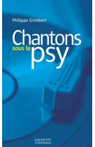 Chantons sous la psy