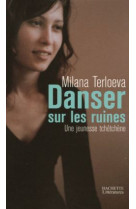 Danser sur les ruines