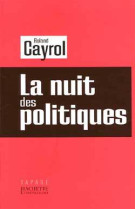 La nuit des politiques