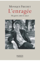 L'enragée