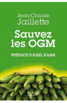 Sauvez les ogm