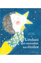 L'enfant qui entendait les étoiles