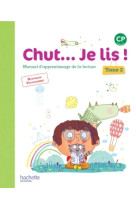 Chut... je lis ! méthode de lecture cp - livre élève tome 2 - ed. 2016