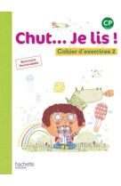 Chut... je lis ! méthode de lecture cp - cahier élève tome 2 - ed. 2016