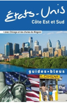 Guide bleu etats-unis côte est et sud