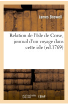 Relation de l'isle de corse, journal d'un voyage dans cette isle, (ed.1769)