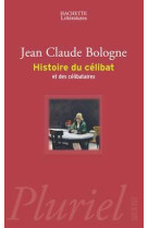 Histoire du celibat et des celibataires