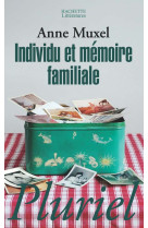 Individu et mémoire familiale