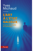 L'art à l'état gazeux