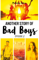 Another story of bad boys - tome 2