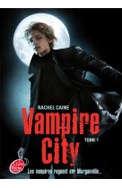 Vampire city - tome 1 - bienvenue en enfer