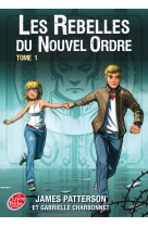 Les rebelles du nouvel ordre - tome 1