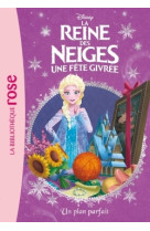 La reine des neiges 18 - un plan parfait