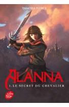 Alanna - tome 1 - le secret du chevalier